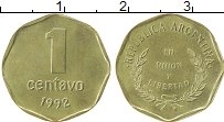 Продать Монеты Аргентина 1 сентаво 1992 Бронза