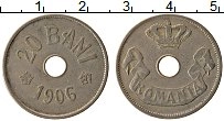 Продать Монеты Румыния 20 бани 1906 Медно-никель