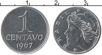 Продать Монеты Бразилия 1 сентаво 1967 Медно-никель